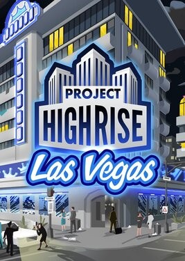 Project Highrise: Las Vegas