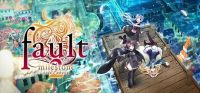 Fault: Milestone Two Side Above