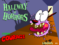 Hallway of Horrors, Starring Courage