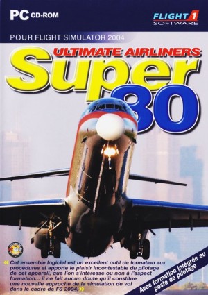 Ultimate Airliners: Super 80