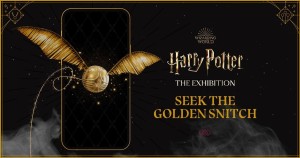 Harry Potter the Exhibition: Seek the Golden Snitch