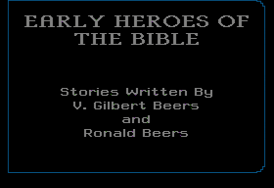 Early Heroes of the Bible