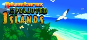 Adventures on the Polluted Islands