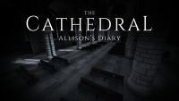 The Cathedral: Allison's Diary