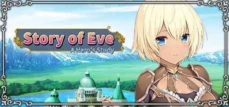Story of Eve: A Hero's Study