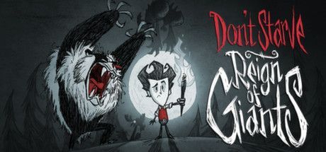 Don't Starve + Reign of Giants