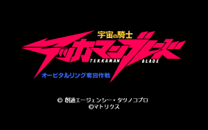 Uchū no Kishi: Tekkaman Blade - Orbital Ring Dakkai Sakusen