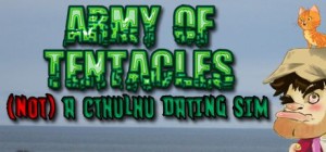 Army of Tentacles: (Not) A Cthulhu Dating Sim