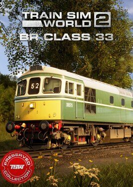Train Sim World 2 - BR Class 33 Loco