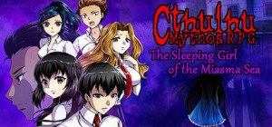 Cthulhu Mythos RPG: The Sleeping Girl of the Miasma Sea