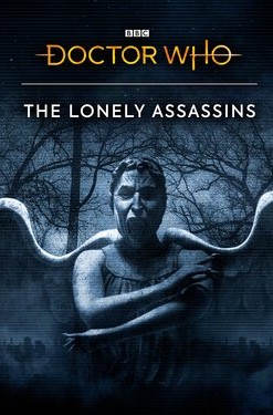 Doctor Who: The Lonely Assassins
