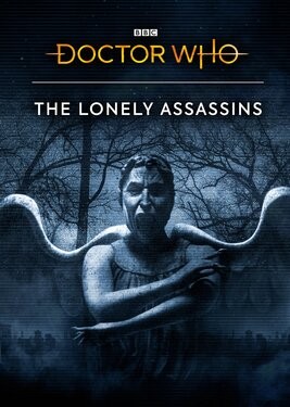 Doctor Who: The Lonely Assassins