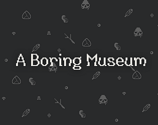 A Boring Museum