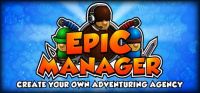 Epic Manager: Create Your Own Adventuring Agency!