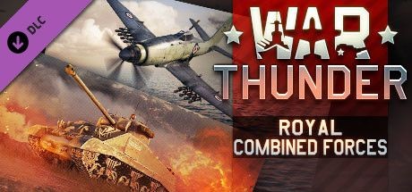 War Thunder: Royal Combined Forces