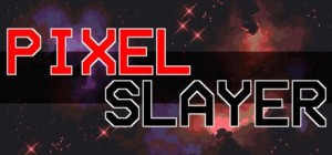 Pixel Slayer