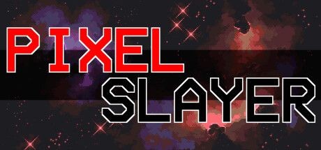 Pixel Slayer