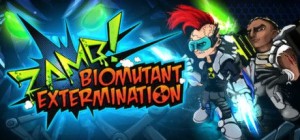 ZAMB!: Biomutant Extermination