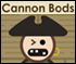 Cannon Bods
