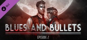 Blues and Bullets: Episode 2 - Shaking the Hive