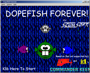 Dopefish Forever!