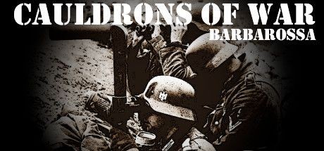 Cauldrons of War: Barbarossa
