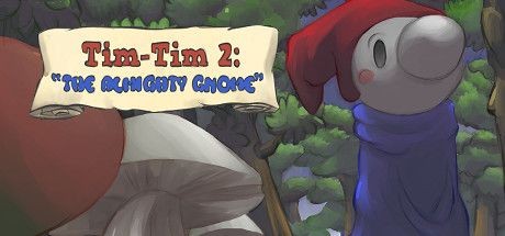 Tim-Tim 2: 'The Almighty Gnome'