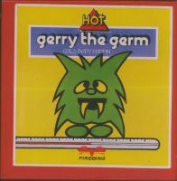 Gerry the Germ Goes Body Poppin'