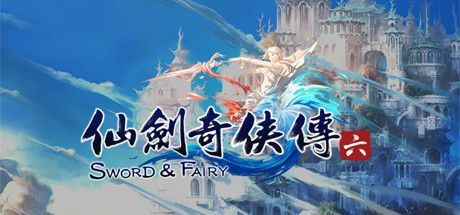 Sword & Fairy 6