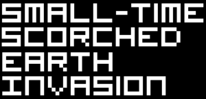 Small-Time Scorched Earth Invasion