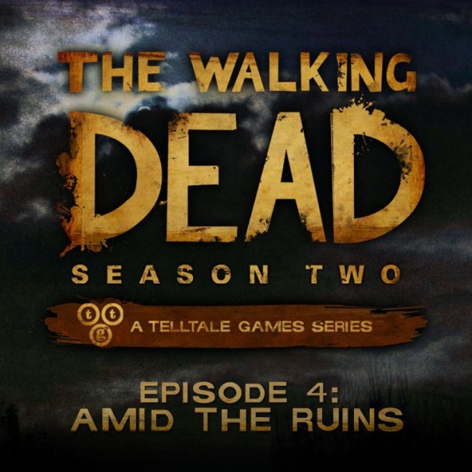 The Walking Dead: Season Two - Episode 4: Amid the Ruins