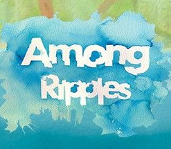 Among Ripples