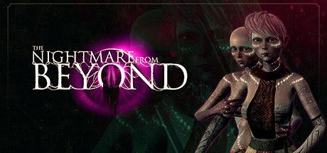 The Nightmare from Beyond