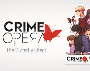 Crime Opera: The Butterfly Effect