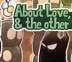 About Love, Hate & the other ones