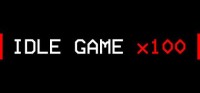 Idle Game x100