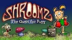 Shroomz: The Quest for Puppy