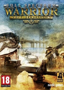 Full Spectrum Warrior: Ten Hammers