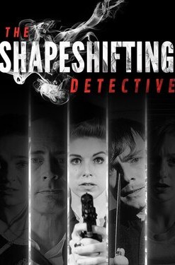 The Shapeshifting Detective