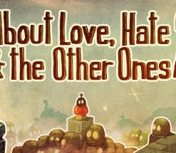 About Love, Hate & the Other Ones 2