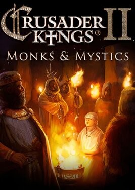 Crusader Kings II: Monks and Mystics