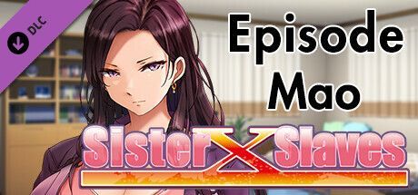 Sister X Slaves: Episode Mao