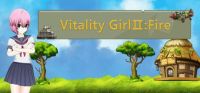 Vitality Girl II: Fire