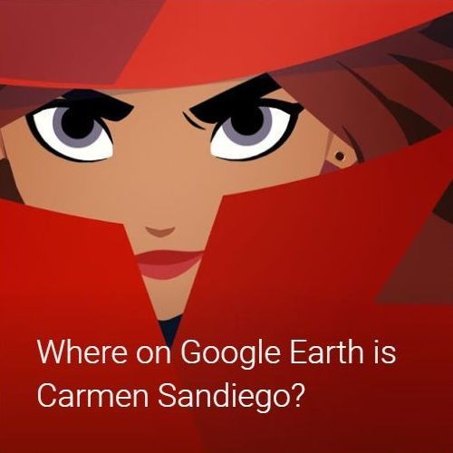 Where On Google Earth Is Carmen Sandiego?: The Crown Jewels Caper