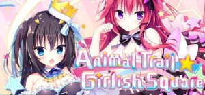Animal Trail: Girlish Square