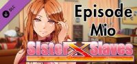 Sister X Slaves: Episode Mio
