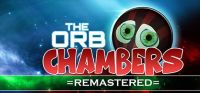 The Orb Chambers: Remastered