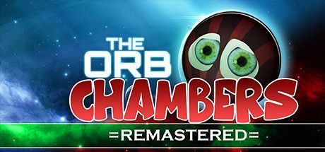 The Orb Chambers: Remastered