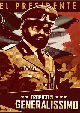 Tropico 5: Generalissimo