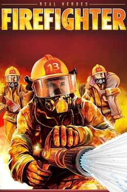 Real Heroes: Firefighter